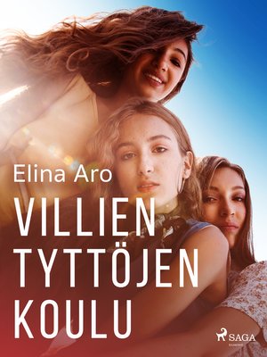 cover image of Villien tyttöjen koulu